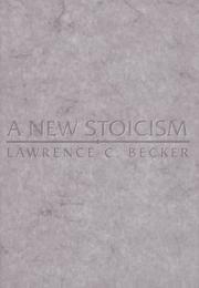 A New Stoicism by Lawrence C. Becker