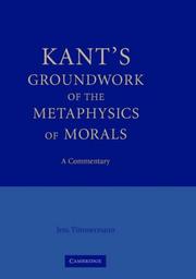 Kant: Groundwork of the Metaphysics of Morals by 