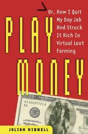 Play Money by Julian Dibbell