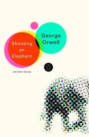 Shooting an Elephant by George Orwell