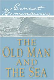 The Ernest Hemingway Collection by Ernest Hemingway