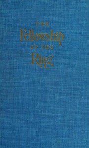 The Fellowship of the Ring by J. R. R. Tolkien