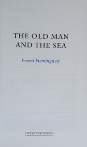 The Old Man and the Sea by Ernest Hemingway