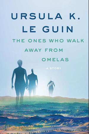 The Ones Who Walk Away From Omelas cover